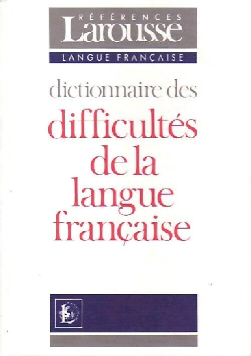 Livrenpoche : Dictionnaire des difficultés de la langue française - Adolphe V. Thomas - Livre