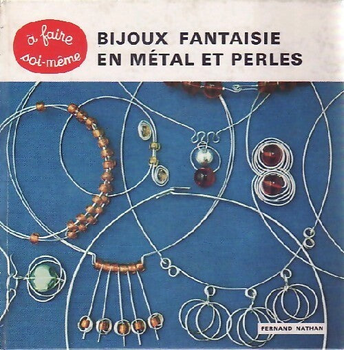 Livrenpoche : Bijoux fantaisie en métal et perles - Inconnu - Livre