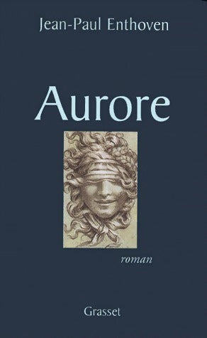 Livrenpoche : Aurore - Jean-Paul Enthoven - Livre