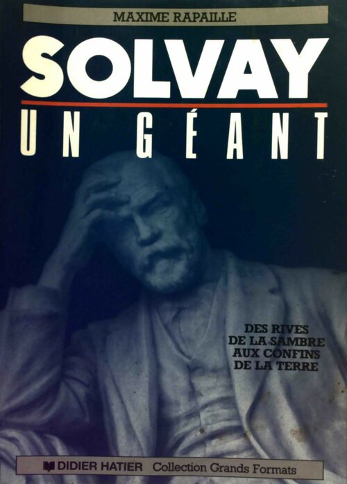 Livrenpoche : Solvay, un géant - Maxime Rapaille - Livre