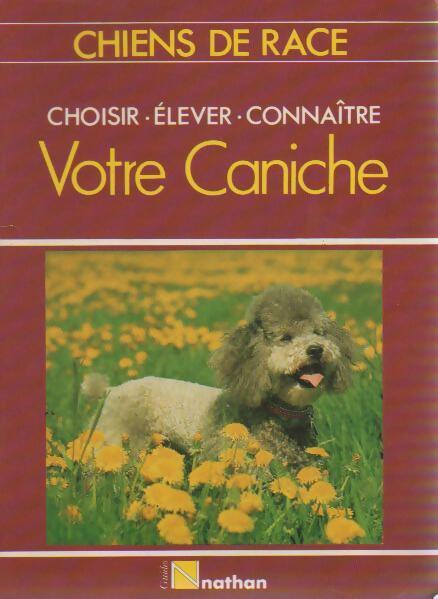 Livrenpoche : Votre caniche - Eliane Dorst - Livre