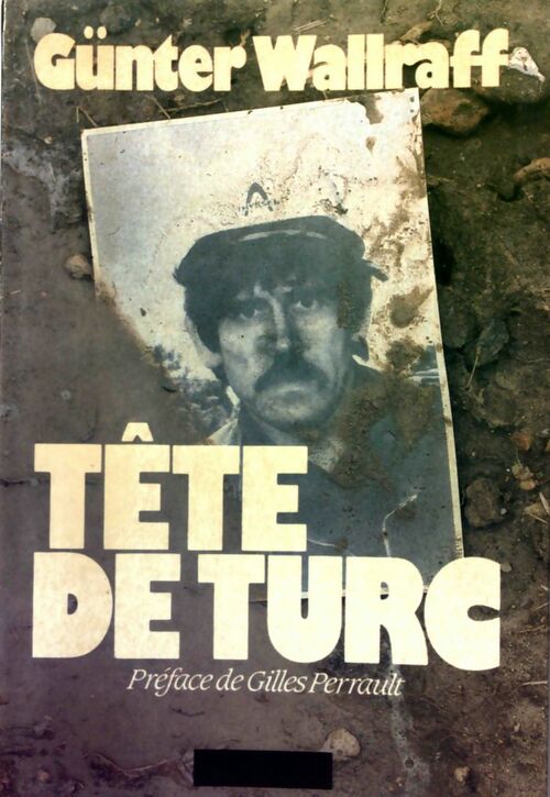 Livrenpoche : Tête de Turc - Wallraff Gunter - Livre