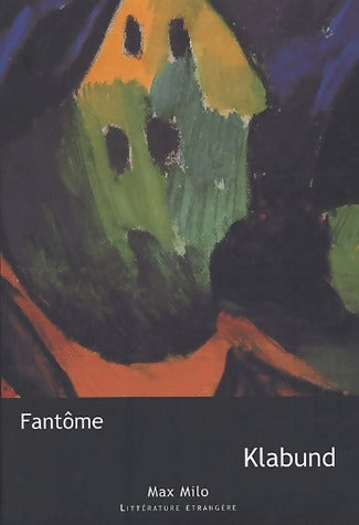 Livrenpoche : Fantôme - Klabund - Livre