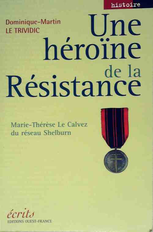 Livrenpoche : Une héroïne de la Résistance - Dominique-Martin Le Trividic - Livre