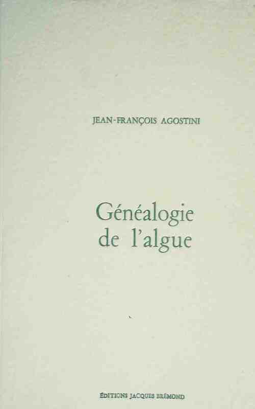 Livrenpoche : Généalogie de l'algue - Jean-François Agostini - Livre