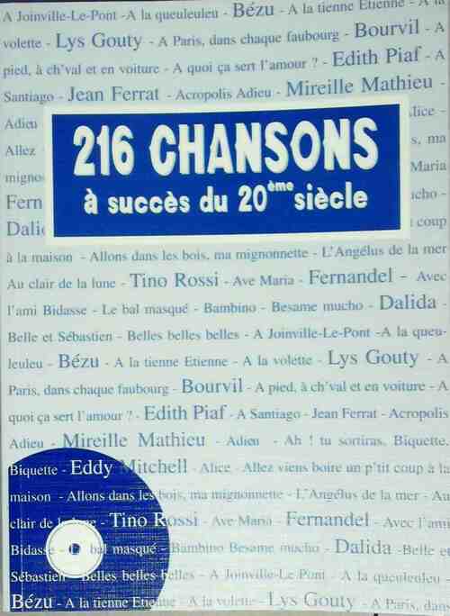 Livrenpoche : 216 chansons à succès du 20ème siècle - Collectif - Livre