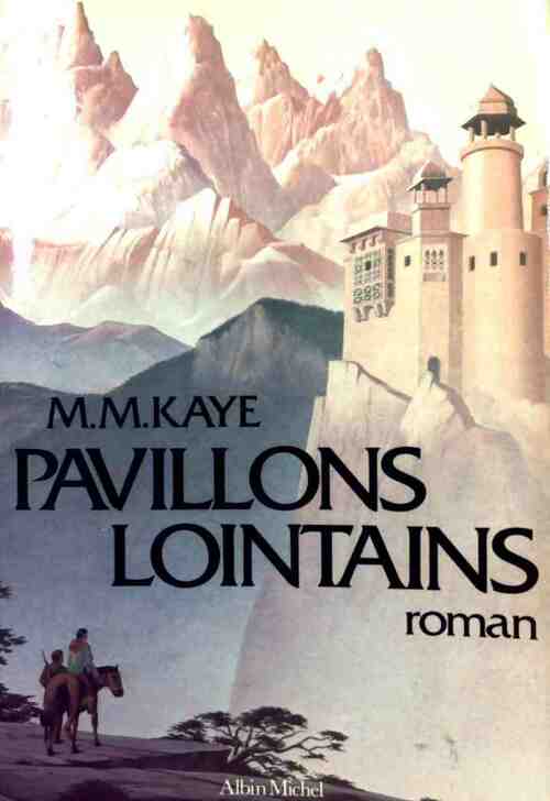 Livrenpoche : Pavillons lointains - M. M. Kaye - Livre