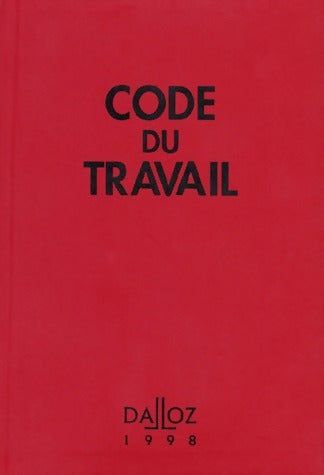 Livrenpoche : Code du travail 1998 - Pierre Ortscheidt - Livre