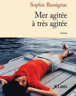 Livrenpoche : Mer agitée à très agitée - Sophie Bassignac - Livre