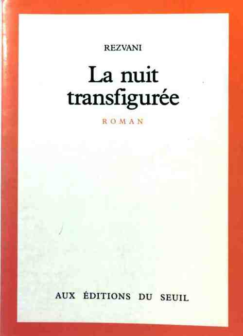 La nuit transfigurée - Serge Rezvani -  Seuil GF - Livre