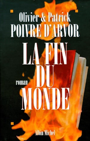 Livrenpoche : La fin du monde - Olivier Poivre d'Arvor - Livre