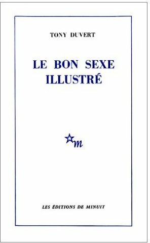 Livrenpoche : Le bon sexe illustré - Tony Duvert - Livre