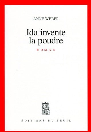 Livrenpoche : Ida invente la poudre - Anne Weber - Livre