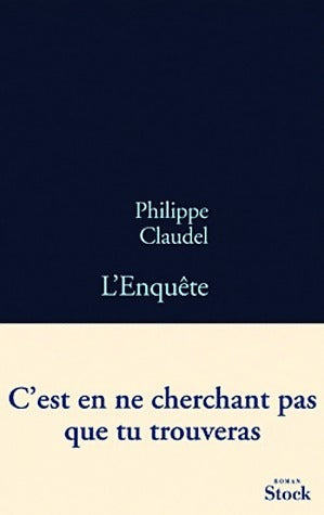 Livrenpoche : L'enquête - Philippe Claudel - Livre