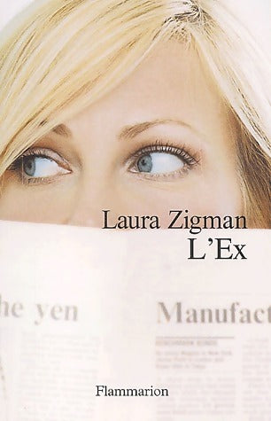 L'ex - Laura Zigman -  Flammarion GF - Livre