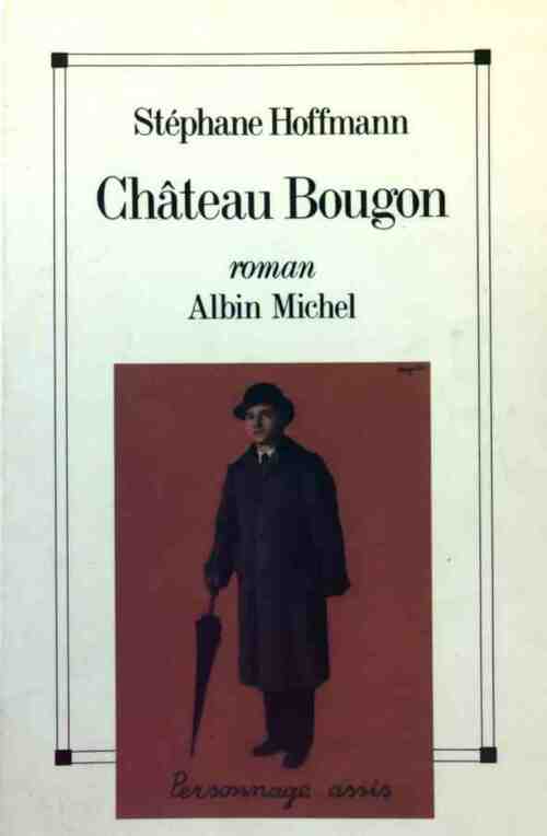 Livrenpoche : Château Bougon - Stéphane Hoffman - Livre