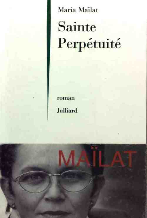 Livrenpoche : Sainte perpétuité - Maria Maïlat - Livre