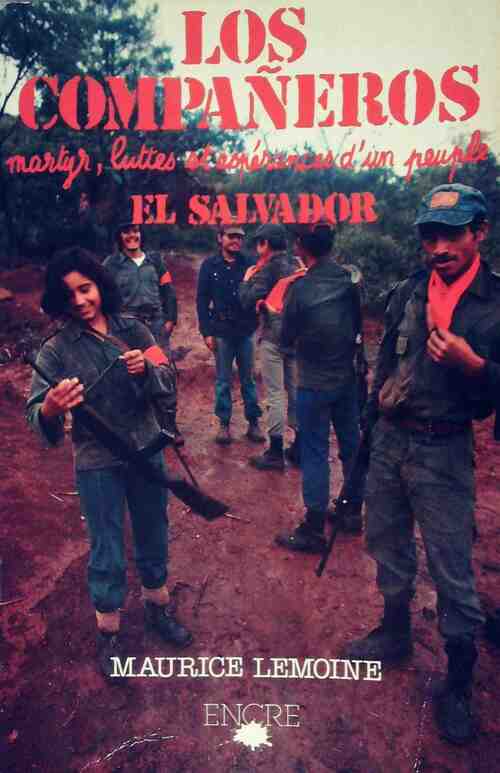 Livrenpoche : Los Compañeros - Maurice Lemoine - Livre