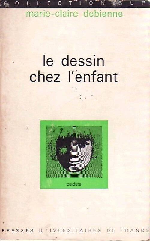 Livrenpoche : Le dessin chez l'enfant - Marie-Claire Debienne - Livre