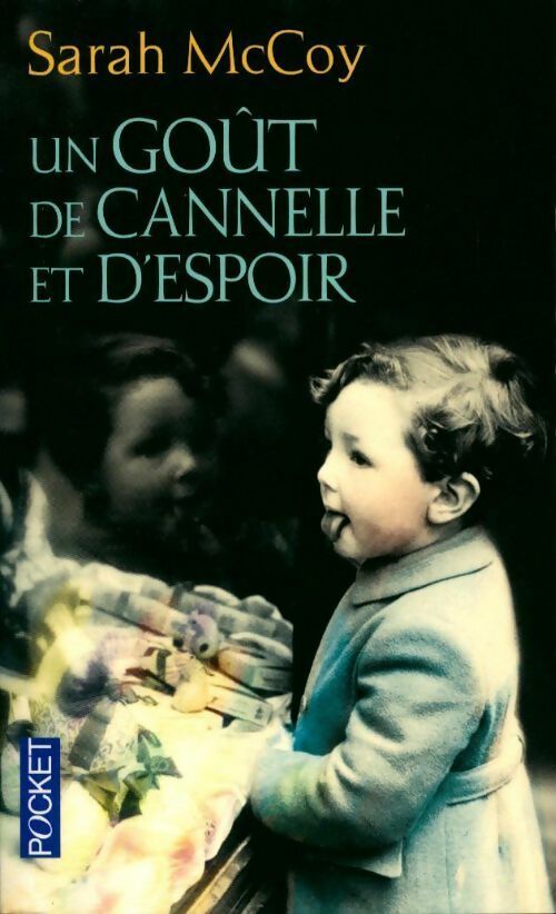 Livrenpoche : Un goût de cannelle et d'espoir - Sarah McCoy - Livre