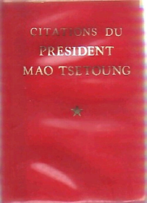 Livrenpoche : Citations du président Mao-Tsé-toung - Mao Tsé-Toung - Livre
