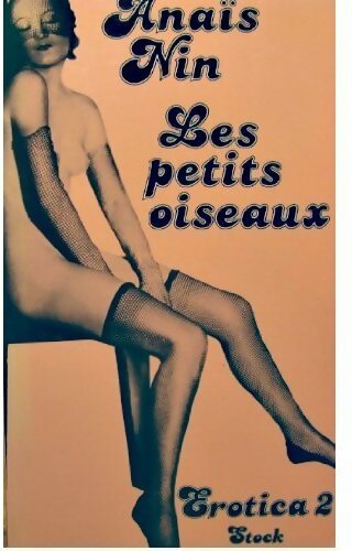 Livrenpoche : Vénus Erotica Tome II : Les petits oiseaux - Anaïs Nin - Livre