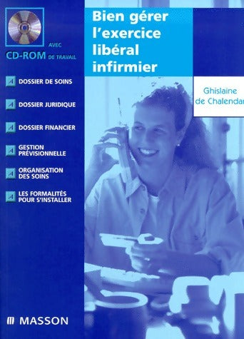Livrenpoche : Bien gérer l'exercice libéral infirmier - Ghislaine De Chalendar - Livre