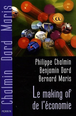 Livrenpoche : Le making-of de l'économie - Bernard Maris - Livre