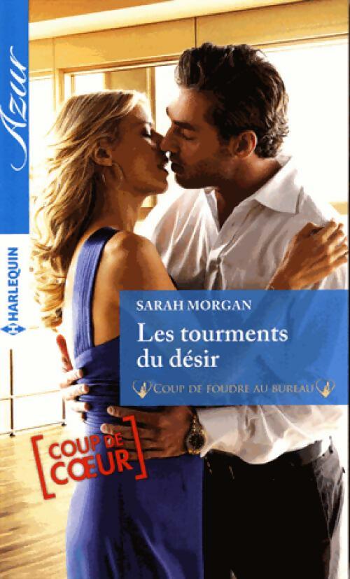 Livrenpoche : Les tourments du désir - Sarah Morgan - Livre