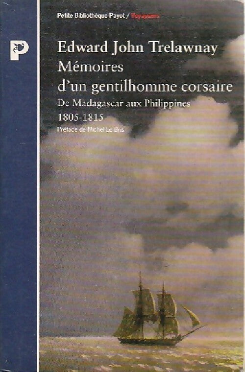 Livrenpoche : Mémoires d'un gentilhomme corsaire - Edward John Trelawney - Livre