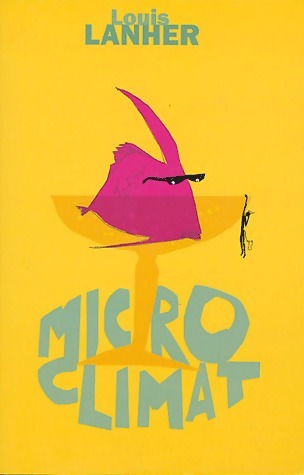 Livrenpoche : Microclimat - Louis Lanher - Livre