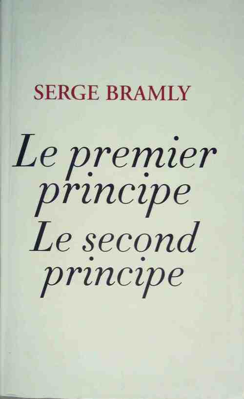Le premier principe, le second principe - Serge Bramly -  Le Grand Livre du Mois GF - Livre