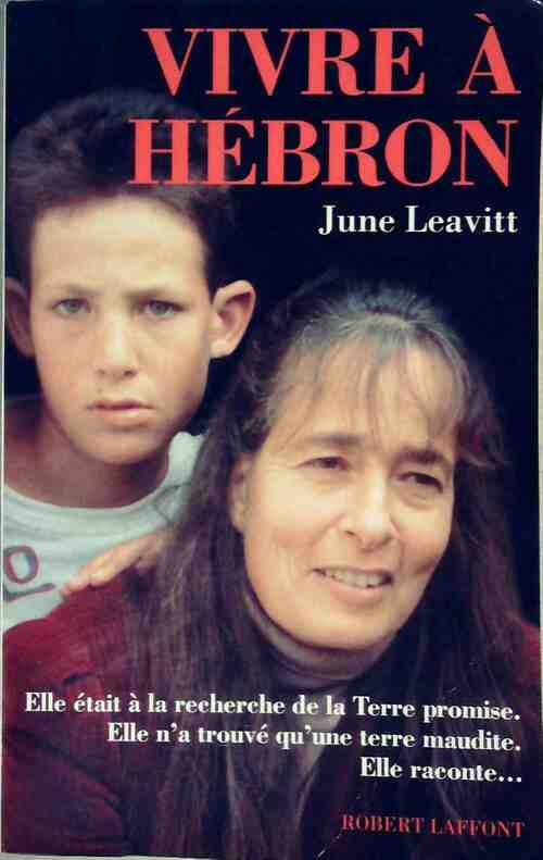Livrenpoche : Vivre à Hébron - June Leavitt - Livre