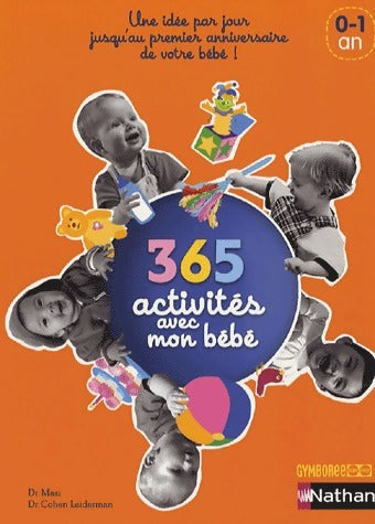 Livrenpoche : 365 activités avec mon bébé : 0-1 an - Susan Elisabeth Davis - Livre