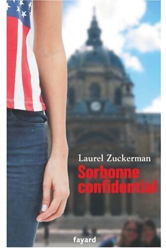 Livrenpoche : Sorbonne Confidential - Laurel Zuckerman - Livre