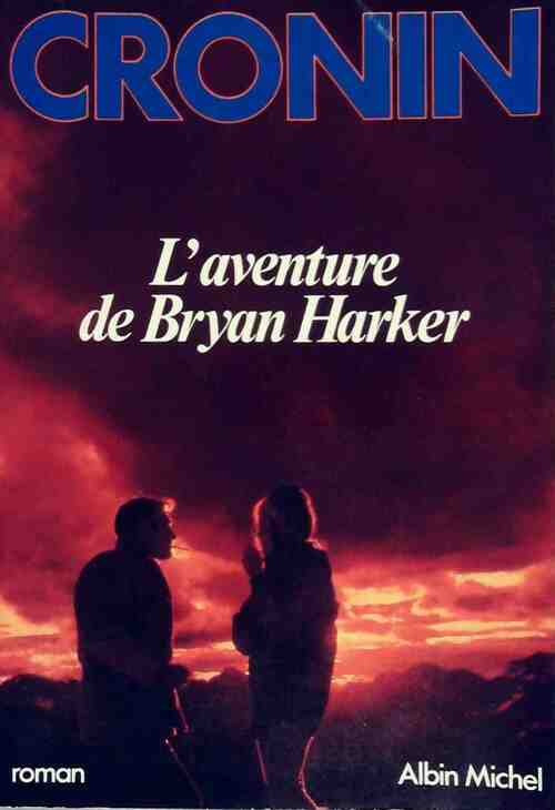 Livrenpoche : L'aventure de Bryan Harker - Archibald Joseph Cronin - Livre