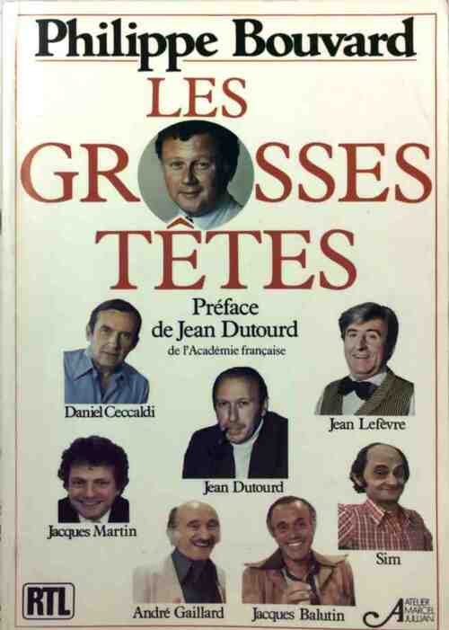 Livrenpoche : Les grosses têtes - Philippe Bouvard - Livre
