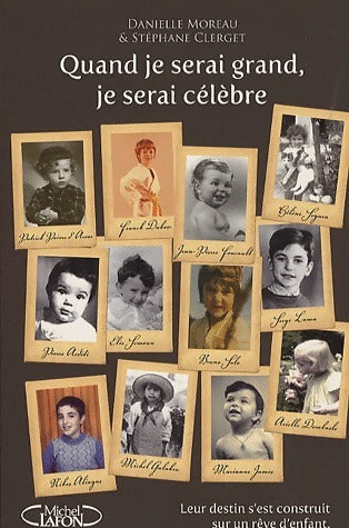 Livrenpoche : Quand je serai grand, je serai célèbre - Danielle Moreau - Livre