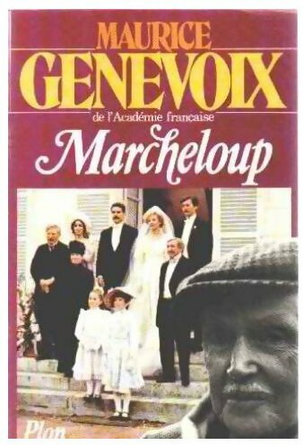 Livrenpoche : Marcheloup - Maurice Genevoix - Livre