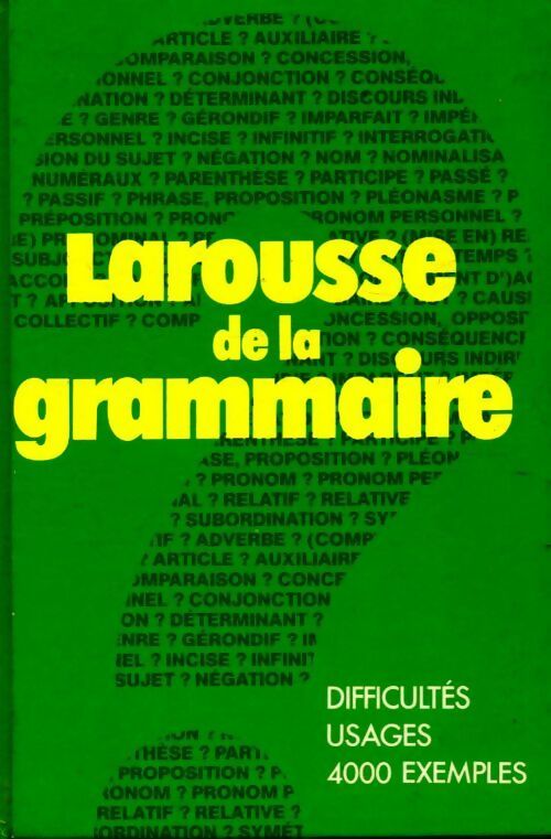 Livrenpoche : Larousse de la grammaire - Collectif - Livre