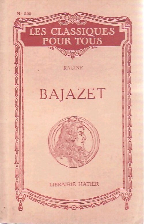 Livrenpoche : Bajazet - Jean Racine - Livre