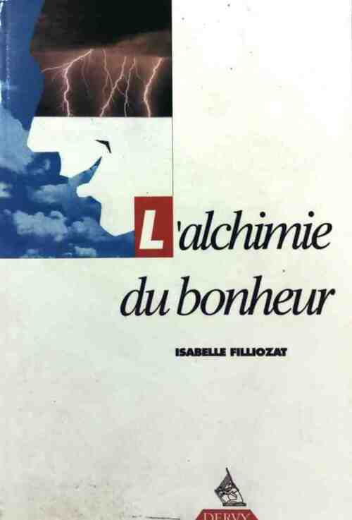 Livrenpoche : L'alchimie du bonheur - Isabelle Filliozat - Livre