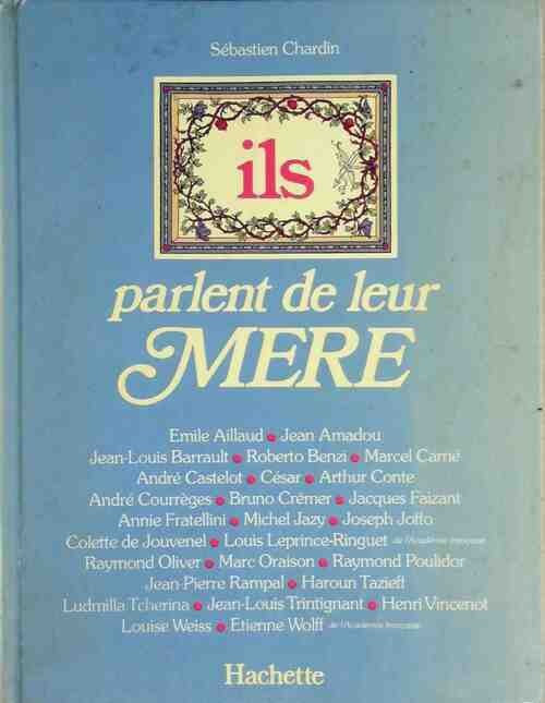 Livrenpoche : Ils parlent de leur mère - Sébastien Chardin - Livre