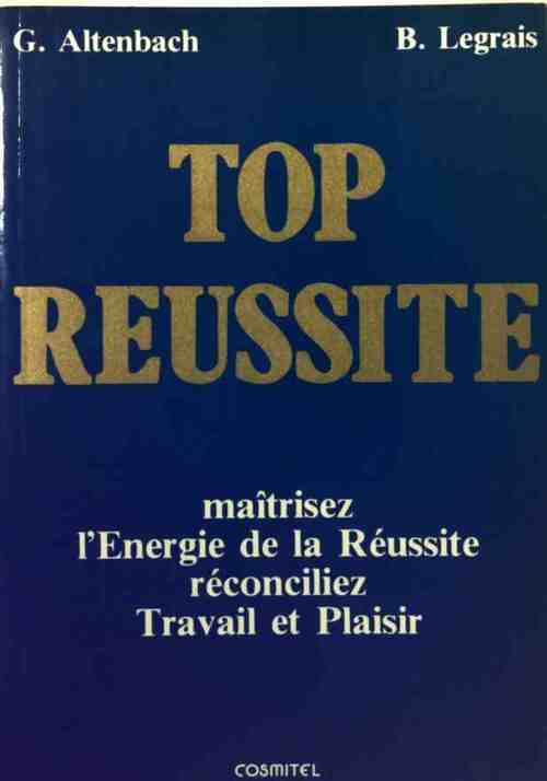 Livrenpoche : Top réussite - Gilbert Altenbach - Livre