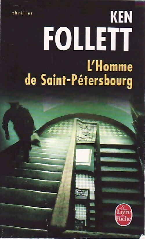 Livrenpoche : L'homme de Saint-Pétersbourg - Ken Follett - Livre