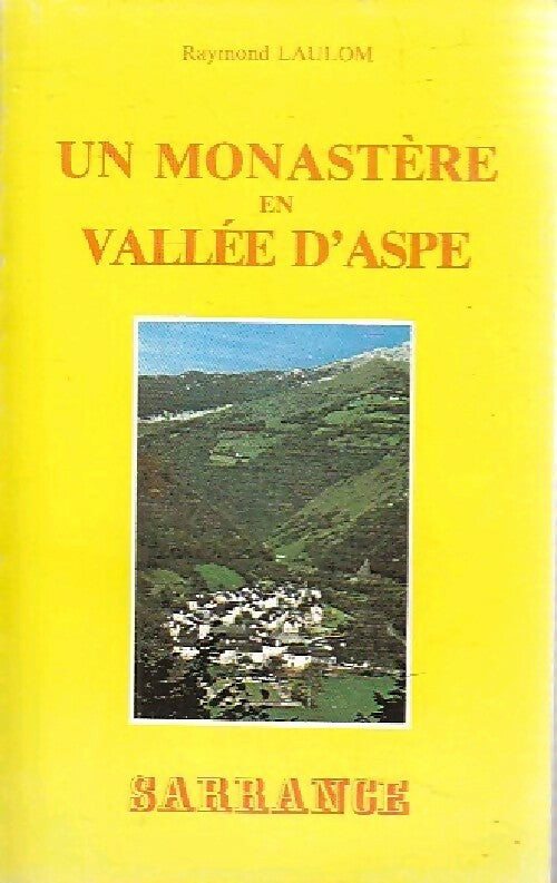Livrenpoche : Un monastère en vallée d'Aspe - Raymond Laulom - Livre