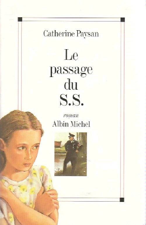 Livrenpoche : Le passage du SS - Catherine Paysan - Livre