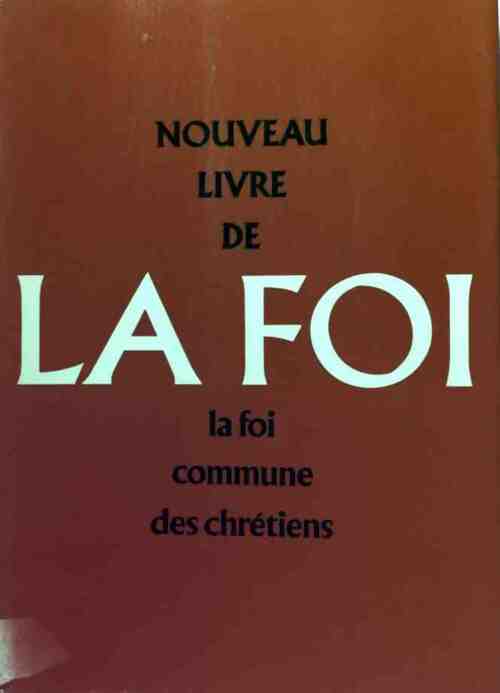 Livrenpoche : Nouveau livre de la foi - Johannes Feiner - Livre