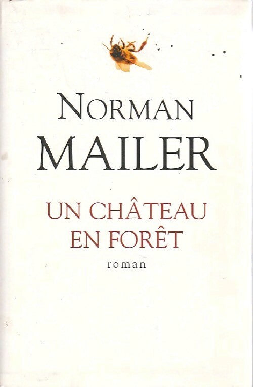Livrenpoche : Un château en forêt - Norman Mailer - Livre