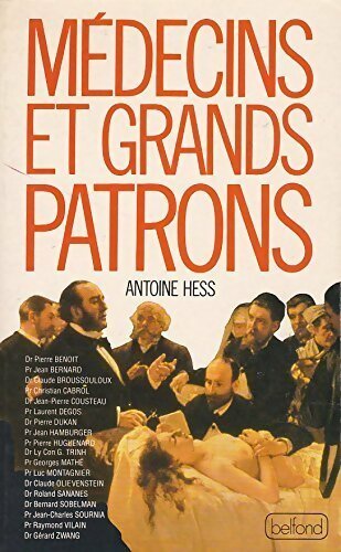 Livrenpoche : Médecins et grands patrons - Antoine Hess - Livre